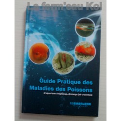 Guide Pratique des Maladies des Poissons - Bassleer